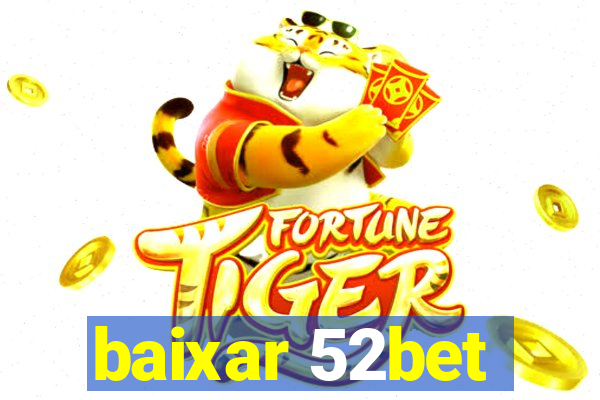 baixar 52bet